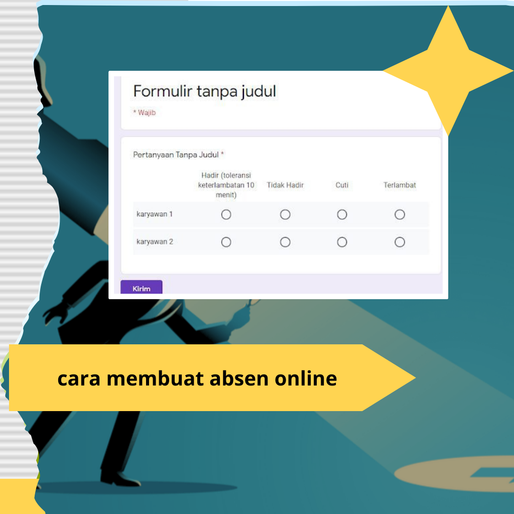 Panduan Lengkap Cara Membuat Absen Online yang Praktis dan Efektif