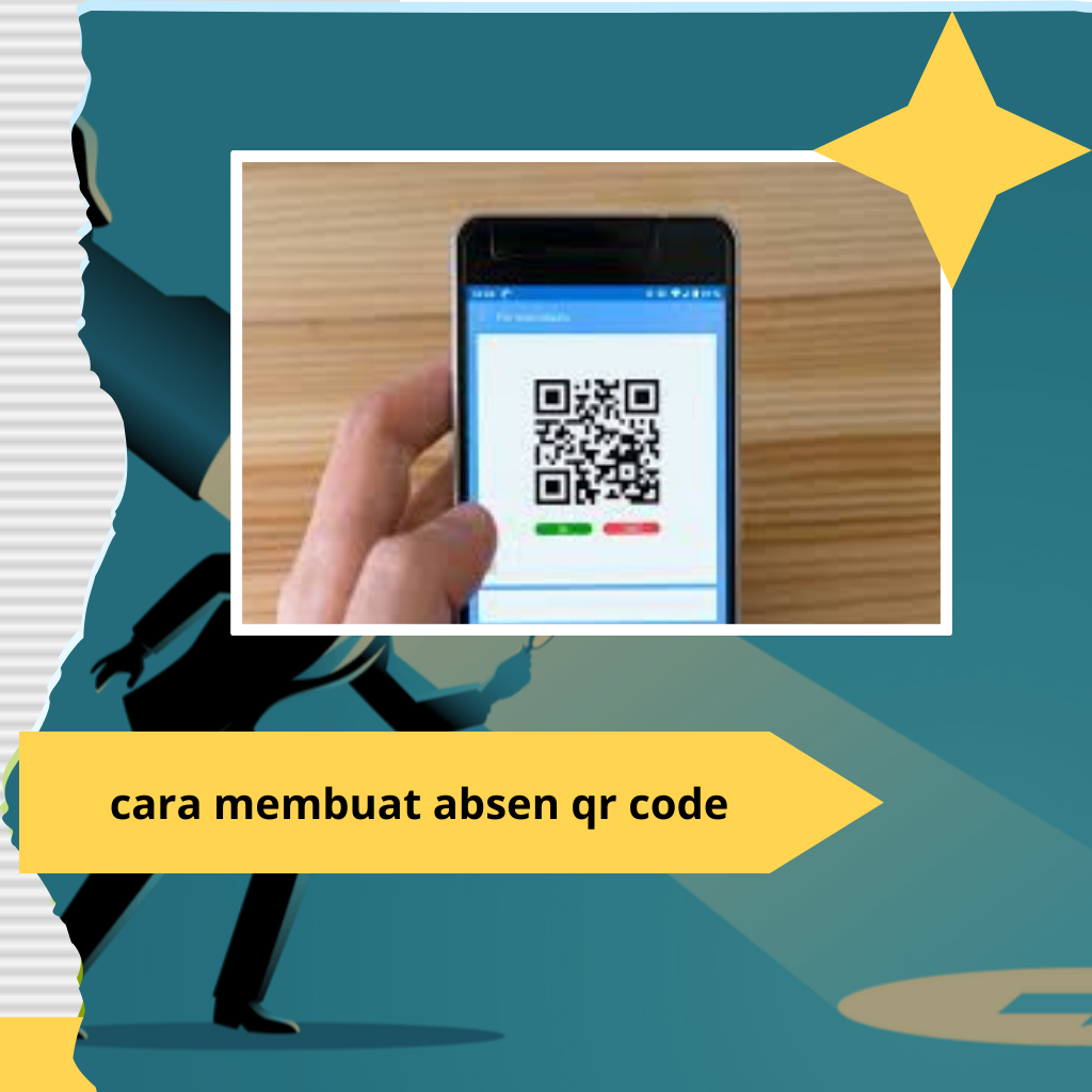 cara membuat absen qr code