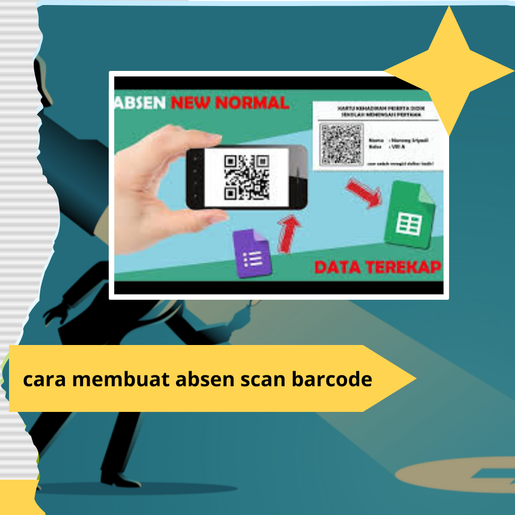 cara membuat absen scan barcode