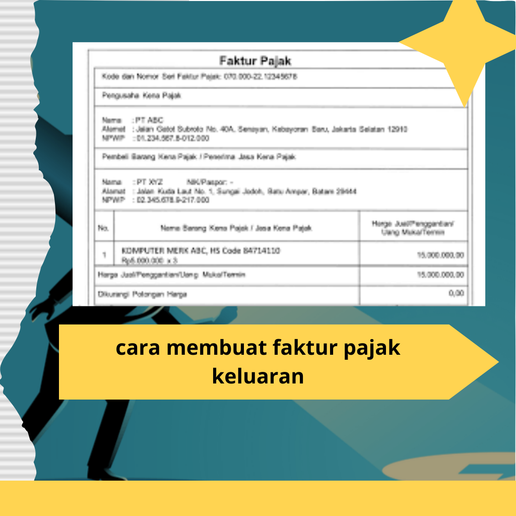 cara membuat faktur pajak keluaran