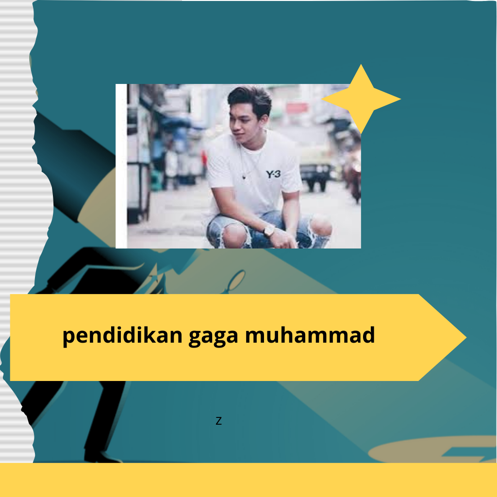 pendidikan gaga muhammad