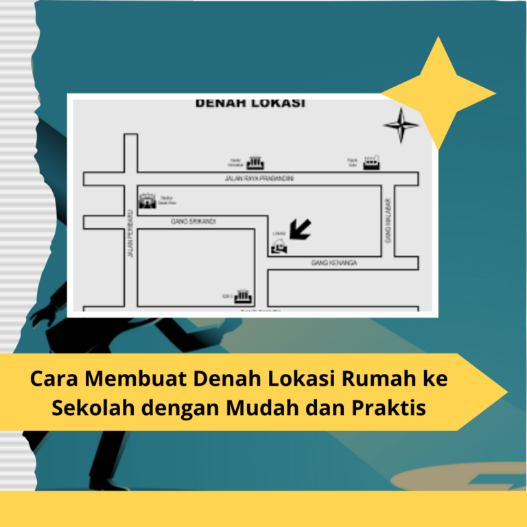 Cara Membuat Denah Lokasi Rumah Ke Sekolah Dengan Mudah Dan Praktis