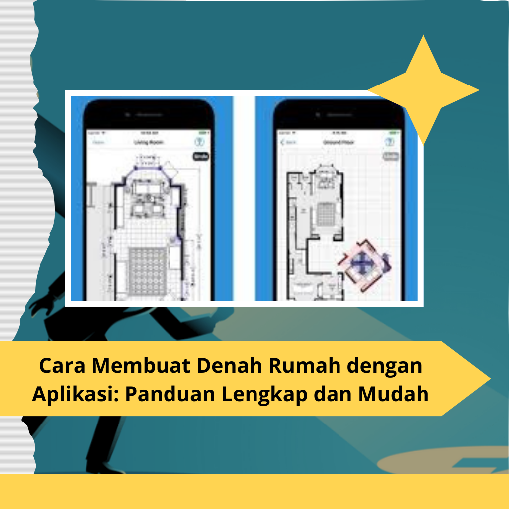 Cara Membuat Denah Rumah dengan Aplikasi Panduan Lengkap dan Mudah