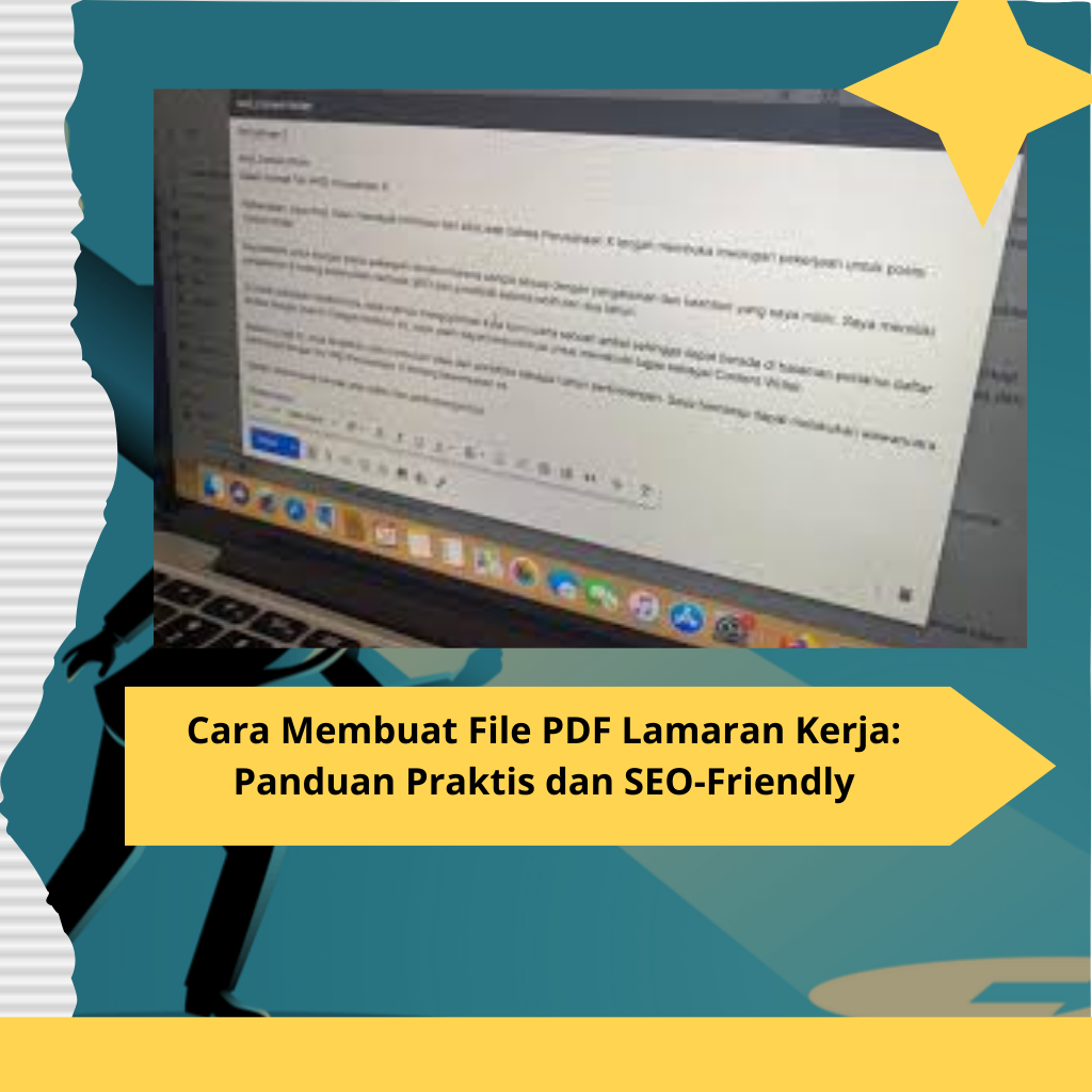 Cara Membuat File PDF Lamaran Kerja Panduan Praktis dan SEO-Friendly