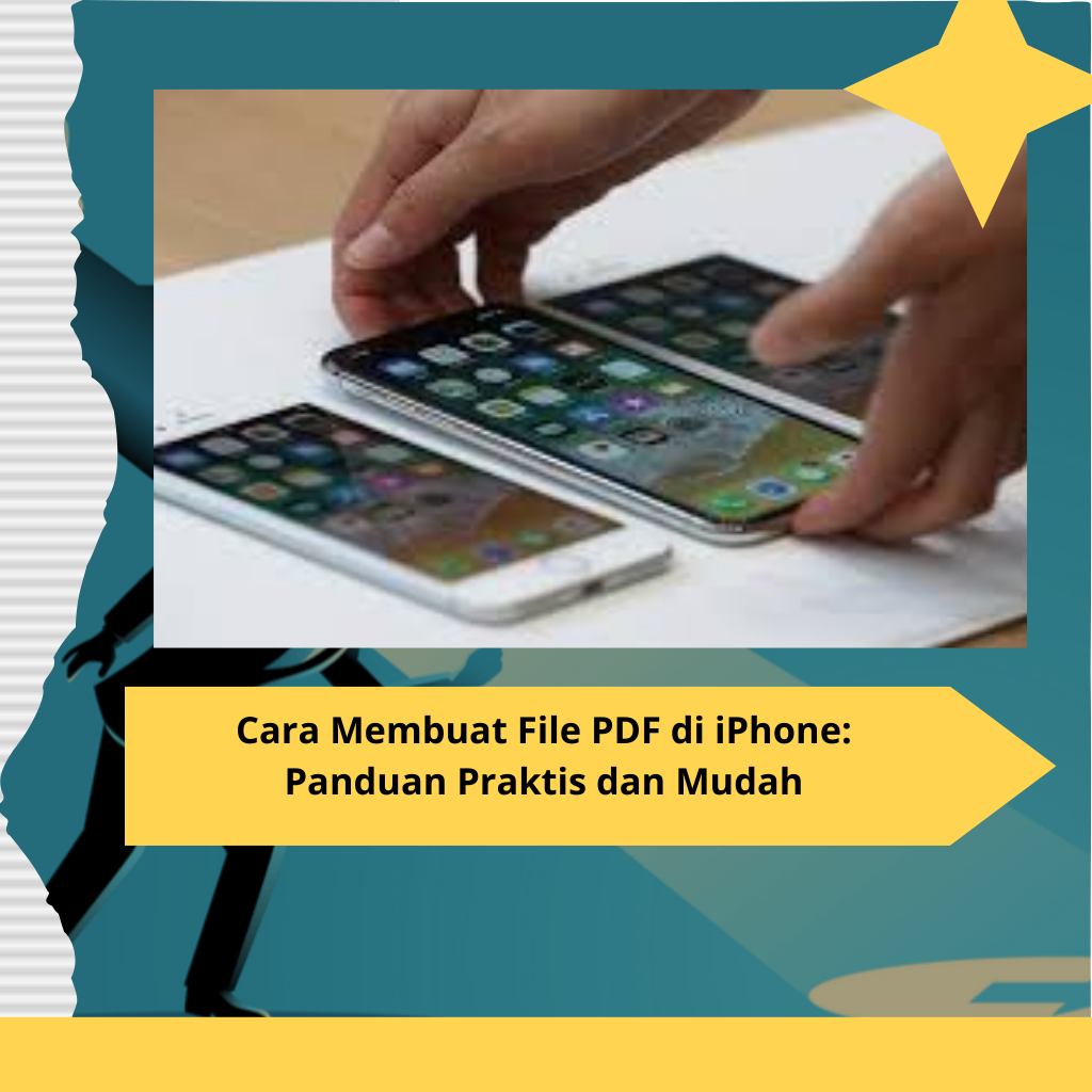 Cara Membuat File PDF di iPhone Panduan Praktis dan MudahCara Membuat File PDF di iPhone Panduan Praktis dan Mudah