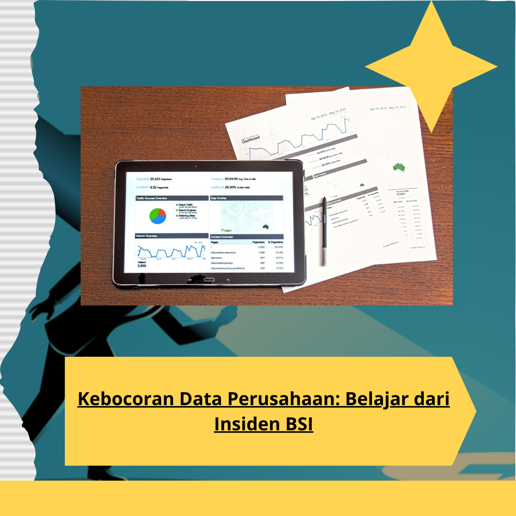 Kebocoran Data Perusahaan Belajar dari Insiden BSI