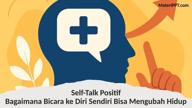 5 Kebiasaan Berbicara pada Diri Sendiri (Positive Self-Talk) Menurut Ilmu Psikologi**