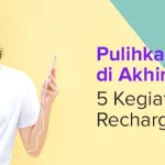 5 Kebiasaan Mempersiapkan Akhir Pekan untuk Recharge Energi Menurut Ilmu Psikologi
