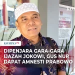 Gus Nur Berencana Tuntut Ganti Rugi Triliunan Rupiah ke Jokowi Buntut Dipenjara Kasus Ijazah