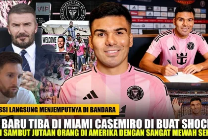 Inter Miami Resmi Mengumumkan Kedatangan Casemiro, Tapi MLS Buka Investigasi
