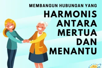 Mertua dan Menantu: Dinamika Hubungan yang Tak Pernah Ada Habisnya