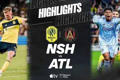 Nashville VS Atlanta United: Pertarungan Sengit di Puncak Klasemen Eastern Conference