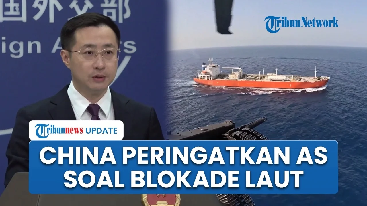 Respons Keras China Seusai AS Kembali Serang Iran dan Berlakukan Blokade di Dekat Selat Hormuz