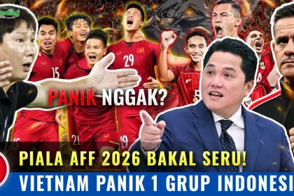 Pundit Vietnam pandang sepele Timnas Indonesia: Kuat tapi belum levelnya juara Piala AFF 2026, Pertarungan Sengit di Grup A